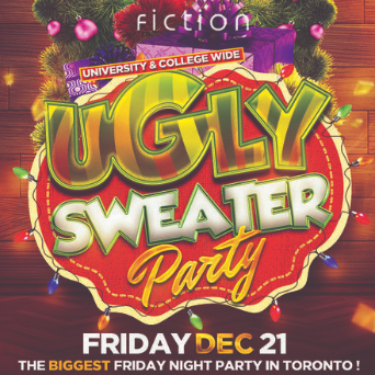 UGLY SWEATER PARTY @ FICTION NIGHTCLUB | FRIDAY DEC 21ST